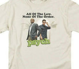 Psych All of the Law None of the Order t-shirt adult graphic tee NBC689